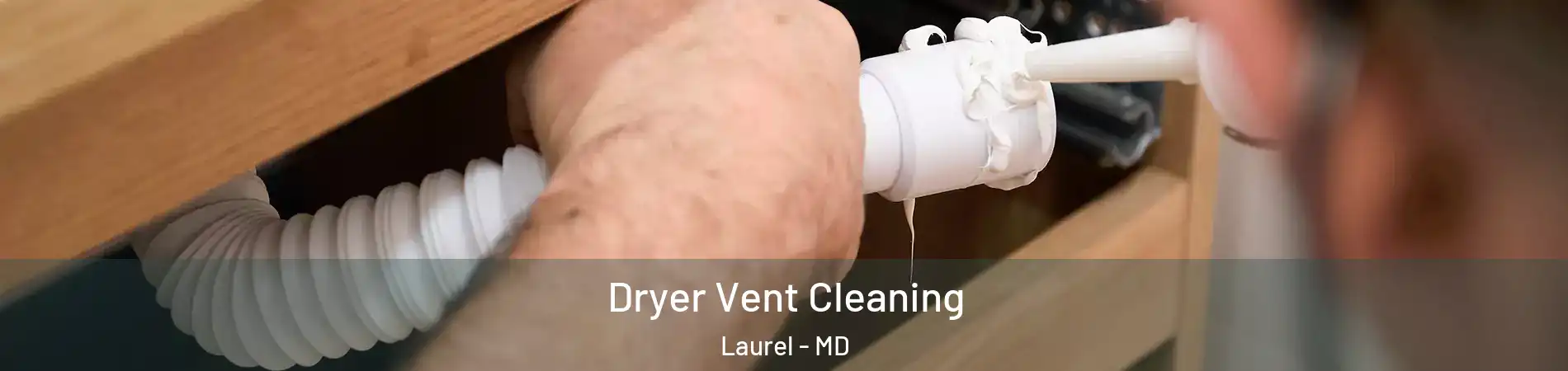  Dryer Vent Cleaning Laurel - MD