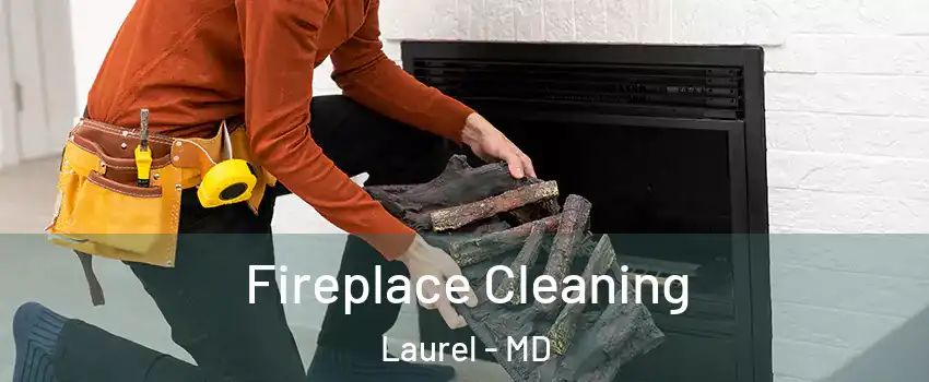  Fireplace Cleaning Laurel - MD