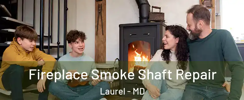  Fireplace Smoke Shaft Repair Laurel - MD