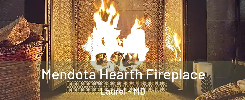  Mendota Hearth Fireplace Laurel - MD